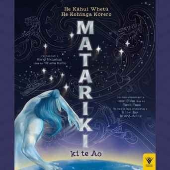 Cover of audiobook, Matariki ki te Ao