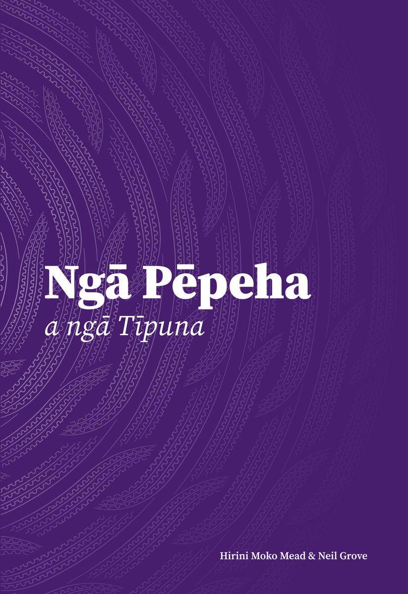 Book cover: Ngā Pēpeha a ngā Tīpuna: The Sayings of the Ancestors