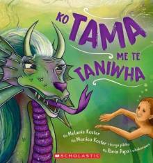 Book cover: Ko Tama me te Taniwha