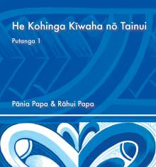 Book cover: He Kohinga Kīwaha nō Tainui