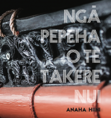 Book cover: Ngā Pepeha o Te Takere Nui