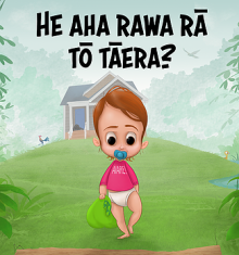 Book cover: He aha rawa rā tō tāera?