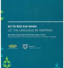 Book cover: Ko Te Reo Kia Wana: Let the language be inspiring