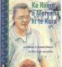 Book cover: Ka Haere a Mereana ki te Kura