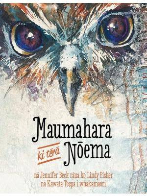 Book cover: Maumahara ki tērā Nōema