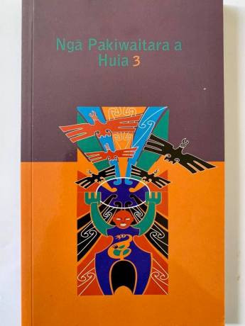 Book cover: Ngā Pakiwaitara a Huia 3