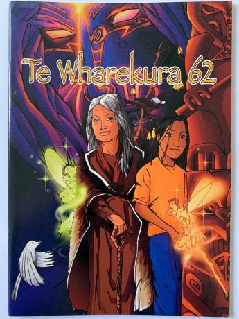 Book cover: Te Wharekura 62 - Te Kuia tūrehu o te pō me āna mokopuna