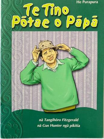 Book cover: Te Tino Pōtae o Pāpā