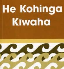 Book cover: He Kohinga Kīwaha