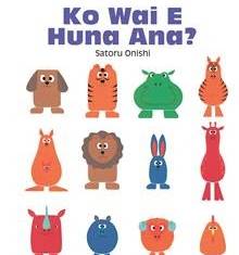 Book cover: Ko Wai E Huna Ana?