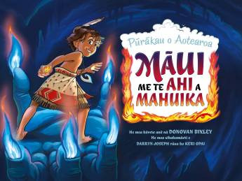 Book cover: Māui me te ahi a Mahuika