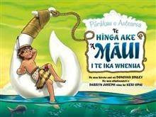 Book cover: Te Hīnga Ake a Māui i te Ika Whenua