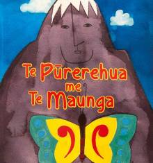 Book cover: Te pūrerehua me te maunga