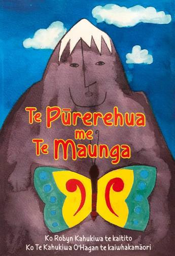 Book cover: Te pūrerehua me te maunga